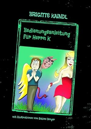 Seller image for Bedienungsanleitung fr Herrn K for sale by BuchWeltWeit Ludwig Meier e.K.
