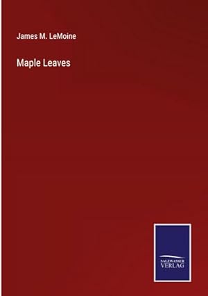 Seller image for Maple Leaves for sale by BuchWeltWeit Ludwig Meier e.K.