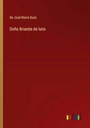 Seller image for Doa Brianda de luna for sale by BuchWeltWeit Ludwig Meier e.K.
