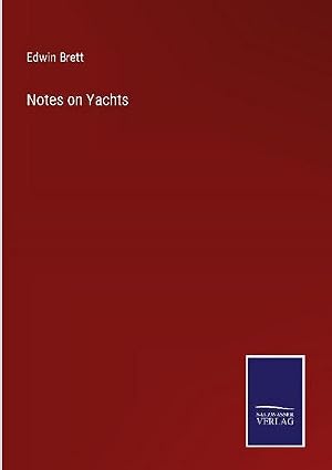 Seller image for Notes on Yachts for sale by BuchWeltWeit Ludwig Meier e.K.