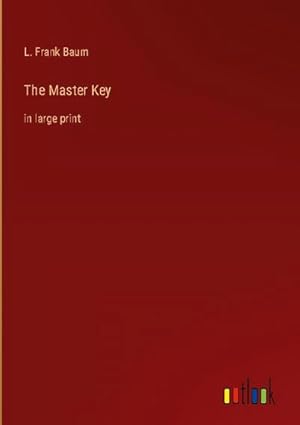 Seller image for The Master Key for sale by BuchWeltWeit Ludwig Meier e.K.