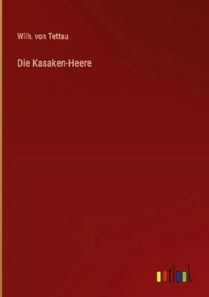 Seller image for Die Kasaken-Heere for sale by BuchWeltWeit Ludwig Meier e.K.