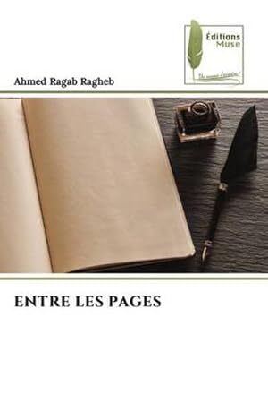 Seller image for ENTRE LES PAGES for sale by BuchWeltWeit Ludwig Meier e.K.