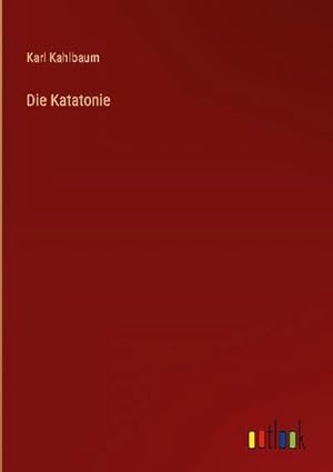 Immagine del venditore per Die Katatonie venduto da BuchWeltWeit Ludwig Meier e.K.