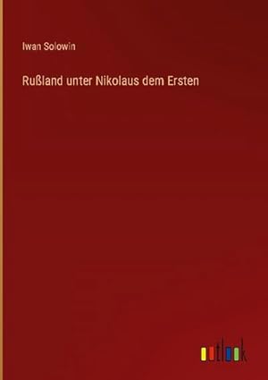 Seller image for Ruland unter Nikolaus dem Ersten for sale by BuchWeltWeit Ludwig Meier e.K.