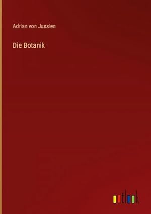 Seller image for Die Botanik for sale by BuchWeltWeit Ludwig Meier e.K.