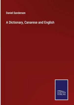 Seller image for A Dictionary, Canarese and English for sale by BuchWeltWeit Ludwig Meier e.K.