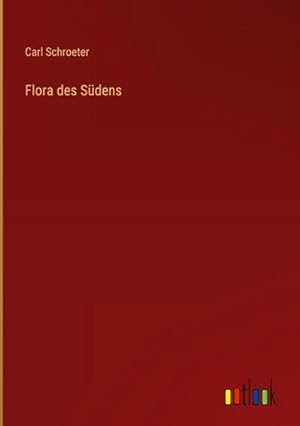 Imagen del vendedor de Flora des Sdens a la venta por BuchWeltWeit Ludwig Meier e.K.