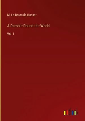 Imagen del vendedor de A Ramble Round the World a la venta por BuchWeltWeit Ludwig Meier e.K.