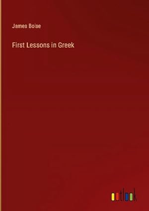 Seller image for First Lessons in Greek for sale by BuchWeltWeit Ludwig Meier e.K.