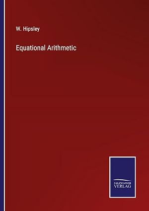 Imagen del vendedor de Equational Arithmetic a la venta por BuchWeltWeit Ludwig Meier e.K.