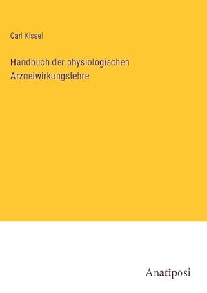 Seller image for Handbuch der physiologischen Arzneiwirkungslehre for sale by BuchWeltWeit Ludwig Meier e.K.