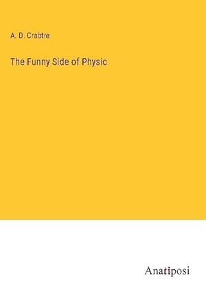 Image du vendeur pour The Funny Side of Physic mis en vente par BuchWeltWeit Ludwig Meier e.K.