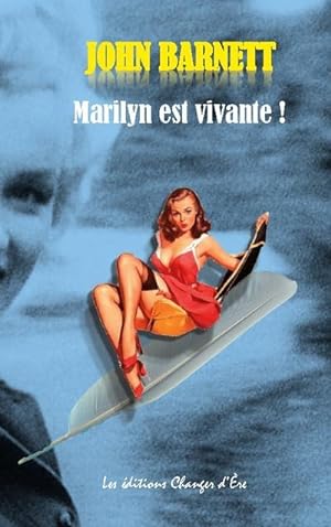 Immagine del venditore per Marilyn est vivante ! venduto da BuchWeltWeit Ludwig Meier e.K.