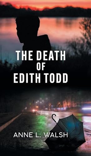 Image du vendeur pour The Death of Edith Todd mis en vente par BuchWeltWeit Ludwig Meier e.K.