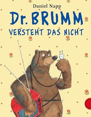Image du vendeur pour Dr. Brumm versteht das nicht mis en vente par BuchWeltWeit Ludwig Meier e.K.