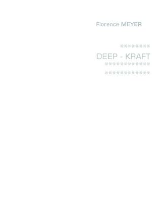 Seller image for DEEP - KRAFT for sale by BuchWeltWeit Ludwig Meier e.K.