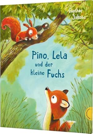 Bild des Verkufers fr Pino und Lela: Pino, Lela und der kleine Fuchs zum Verkauf von BuchWeltWeit Ludwig Meier e.K.