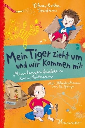 Imagen del vendedor de Mein Tiger zieht um - und wir kommen mit a la venta por BuchWeltWeit Ludwig Meier e.K.