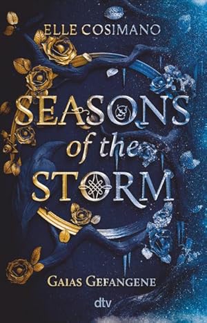 Seller image for Seasons of the Storm - Gaias Gefangene for sale by BuchWeltWeit Ludwig Meier e.K.
