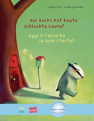 Imagen del vendedor de Der Dachs hat heute schlechte Laune! Kinderbuch Deutsch-Italienisch a la venta por BuchWeltWeit Ludwig Meier e.K.