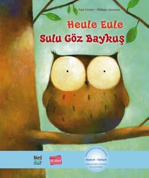 Seller image for Heule Eule. Deutsch-Trkisch for sale by BuchWeltWeit Ludwig Meier e.K.