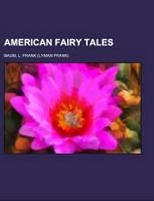 Seller image for American Fairy Tales for sale by BuchWeltWeit Ludwig Meier e.K.