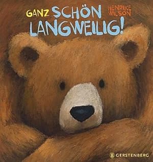 Imagen del vendedor de Ganz schn langweilig! a la venta por BuchWeltWeit Ludwig Meier e.K.