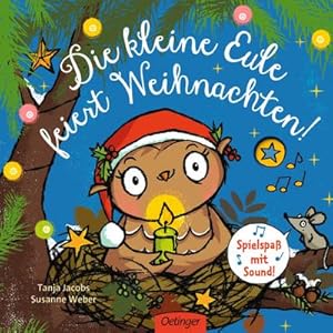 Bild des Verkufers fr Die kleine Eule feiert Weihnachten zum Verkauf von BuchWeltWeit Ludwig Meier e.K.