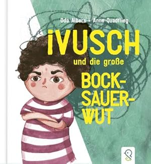 Bild des Verkufers fr Ivusch und die groe Bocksauerwut zum Verkauf von BuchWeltWeit Ludwig Meier e.K.