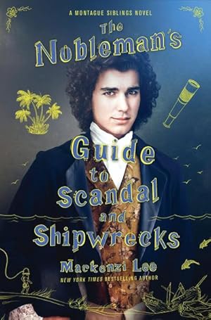 Seller image for The Nobleman's Guide to Scandal and Shipwrecks for sale by BuchWeltWeit Ludwig Meier e.K.