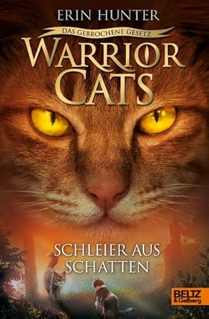 Seller image for Warrior Cats 7/03 - Das gebrochene Gesetz - Schleier aus Schatten for sale by BuchWeltWeit Ludwig Meier e.K.