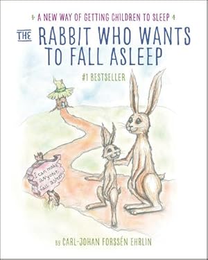 Imagen del vendedor de The Rabbit Who Wants to Fall Asleep a la venta por BuchWeltWeit Ludwig Meier e.K.