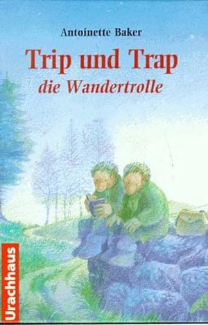 Bild des Verkufers fr Trip und Trap, die Wandertrolle zum Verkauf von BuchWeltWeit Ludwig Meier e.K.