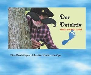 Seller image for Der Detektiv denkt dreimal schief for sale by BuchWeltWeit Ludwig Meier e.K.