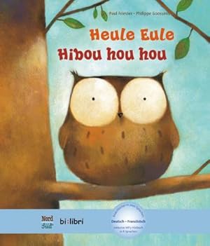Seller image for Heule Eule. Deutsch-Franzsisch for sale by BuchWeltWeit Ludwig Meier e.K.
