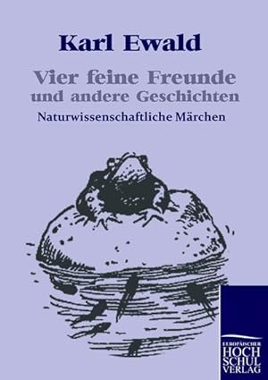 Immagine del venditore per Vier feine Freunde und andere Geschichten venduto da BuchWeltWeit Ludwig Meier e.K.