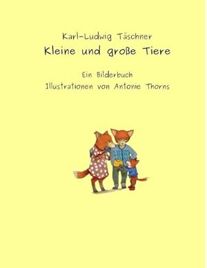 Seller image for Kleine und groe Tiere for sale by BuchWeltWeit Ludwig Meier e.K.