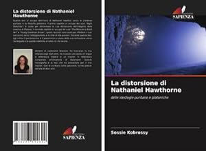 Seller image for La distorsione di Nathaniel Hawthorne for sale by BuchWeltWeit Ludwig Meier e.K.