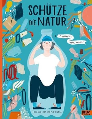 Bild des Verkufers fr Schtze die Natur zum Verkauf von BuchWeltWeit Ludwig Meier e.K.