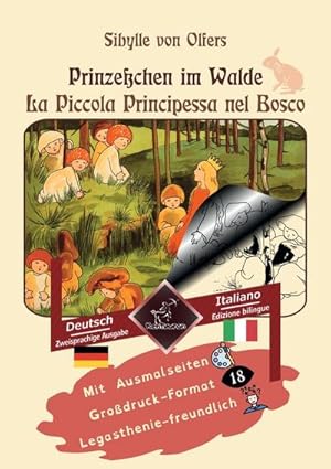 Bild des Verkufers fr Prinzechen im Walde - La Piccola Principessa nel Bosco zum Verkauf von BuchWeltWeit Ludwig Meier e.K.