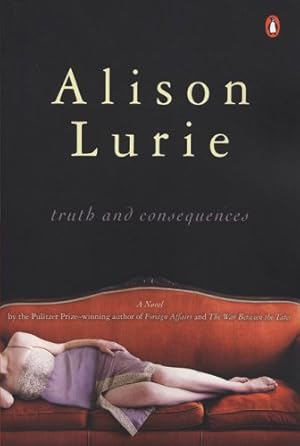 Seller image for Truth and Consequences: A Novel by Lurie, Alison [Paperback ] for sale by booksXpress