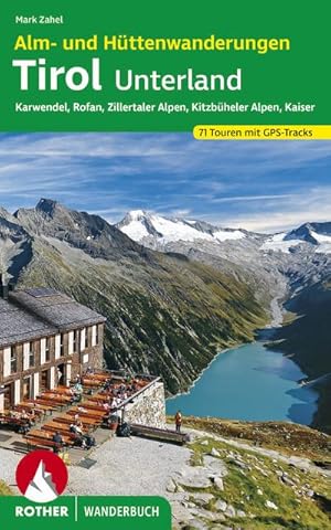 Image du vendeur pour Alm- und Httenwanderungen Tirol Unterland mis en vente par BuchWeltWeit Ludwig Meier e.K.