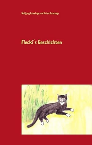 Immagine del venditore per Flecki's Geschichten venduto da BuchWeltWeit Ludwig Meier e.K.