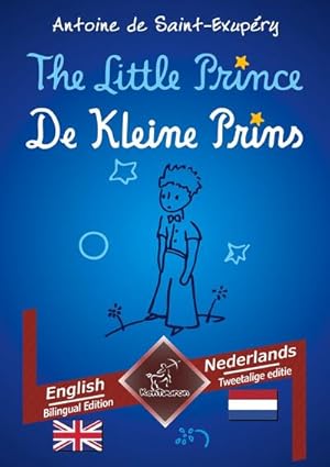 Bild des Verkufers fr The Little Prince - De Kleine Prins zum Verkauf von BuchWeltWeit Ludwig Meier e.K.