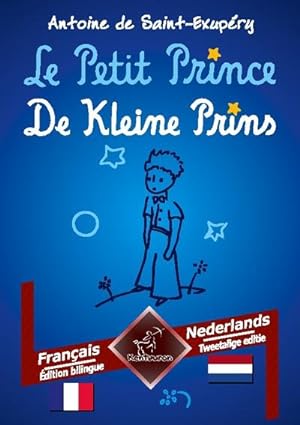 Bild des Verkufers fr Le Petit Prince - De Kleine Prins zum Verkauf von BuchWeltWeit Ludwig Meier e.K.