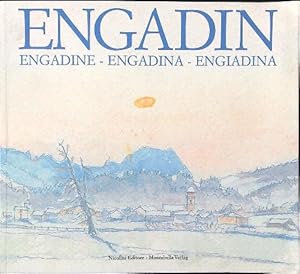 Bild des Verkufers fr Engadin - Engadine - Engadina - Engiadina zum Verkauf von Librodifaccia