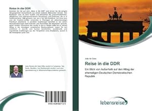 Imagen del vendedor de Reise in die DDR a la venta por BuchWeltWeit Ludwig Meier e.K.