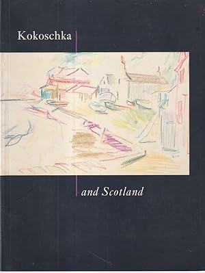 Image du vendeur pour Kokoschka and Scotland mis en vente par timkcbooks (Member of Booksellers Association)