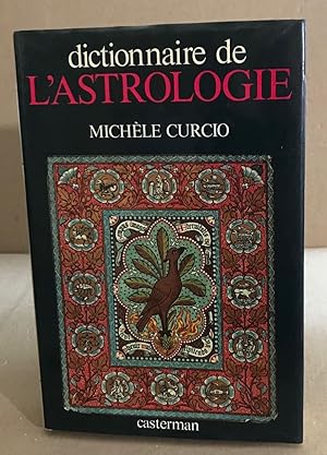 Imagen del vendedor de Dictionnaire de l'astrologie a la venta por librairie philippe arnaiz